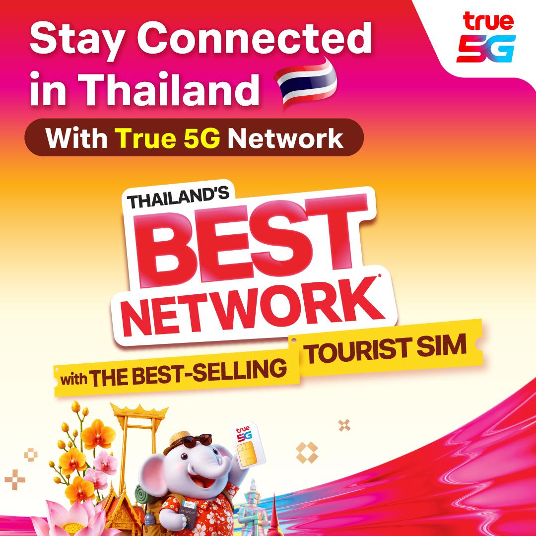Stay connected in Thailand with True 5G Tourist SIM